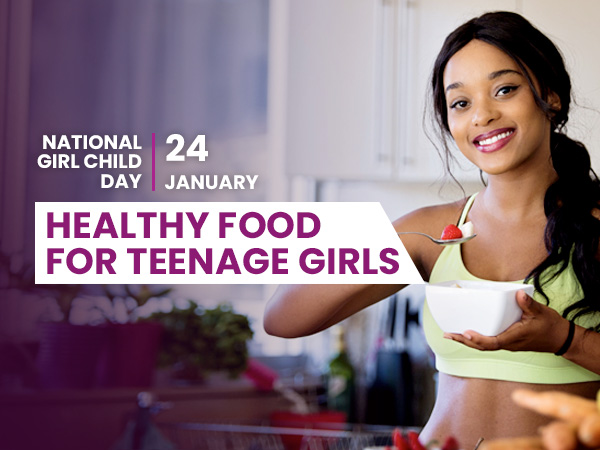 Wat zijn gezonde voeding voor tienermeisjes?