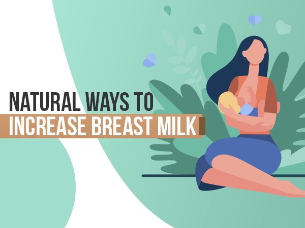 स्तन दूध की आपूर्ति बढ़ाने के तरीके